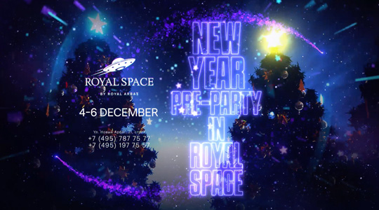 New Year pre-party � Royal Space by Royal Arbat